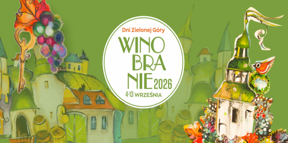 Winobranie - Dni Zielonej Góry, 4 - 13 września 2026