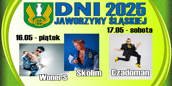 Dni Jaworzyny Śląskiej, 16 - 17 maja 2025