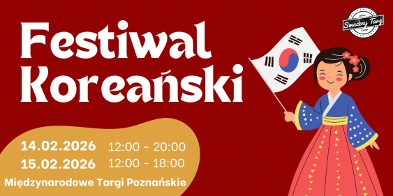 Festiwal Koreański, Poznań, 14 - 15  lutego 2026