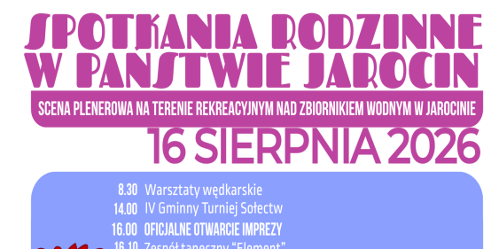 Spotkania Rodzinne w Państwie Jarocin, 16 sierpnia 2026