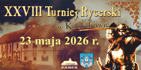 Turniej Rycerski, Kożuchów, 23 maja 2026