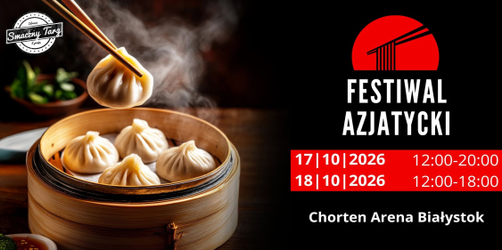 Festiwal Azjatycki, Białystok, 17 - 18 października 2026