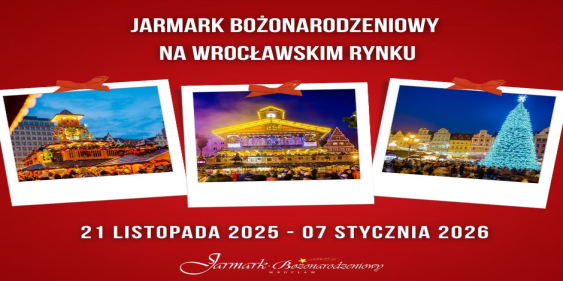 Jarmark Bożonarodzeniowy, Wrocław, 21.11 - 7.01.2026