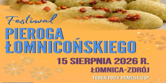 Festiwal Pieroga Łomnicońskiego, Łomnica-Zdrój, 15 sierpnia 2026