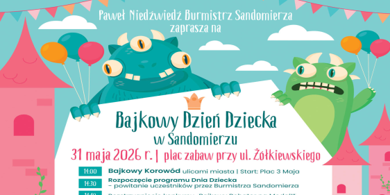 Bajkowy Dzień Dziecka, Sandomierz, 31 maja 2026